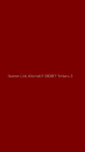 Tampilan Antarmuka Aplikasi Seamen Link Alternatif Sbobet Terbaru - 3