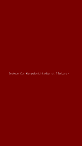Tampilan Antarmuka Aplikasi Seatogel Com Kumpulan Link Alternatif Terbaru - 4