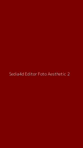Tampilan Antarmuka Aplikasi Sedia4d Editor Foto Aesthetic - 2