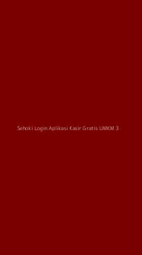 Tampilan Antarmuka Aplikasi Sehoki Login Aplikasi Kasir Gratis Umkm - 3