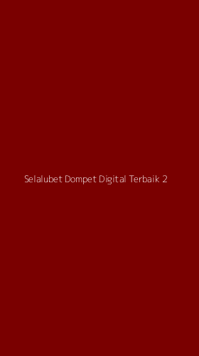 Tampilan Antarmuka Aplikasi Selalubet Dompet Digital Terbaik - 2