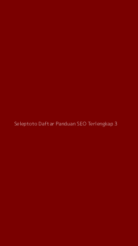 Tampilan Antarmuka Aplikasi Seleptoto Daftar Panduan Seo Terlengkap - 3