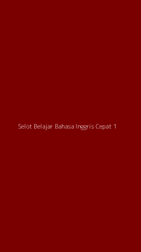 Tampilan Antarmuka Aplikasi Selot Belajar Bahasa Inggris Cepat - 1