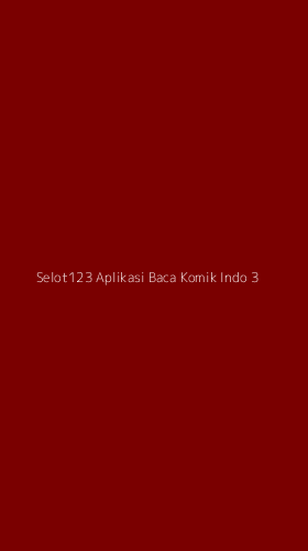 Tampilan Antarmuka Aplikasi Selot123 Aplikasi Baca Komik Indo - 3
