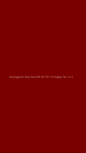 Tampilan Antarmuka Aplikasi Semanggitoto Wap Data Sgp Hk Sdy Terlengkap Hari Ini - 3