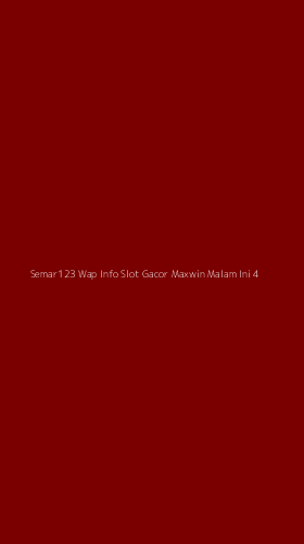 Tampilan Antarmuka Aplikasi Semar123 Wap Info Slot Gacor Maxwin Malam Ini - 4