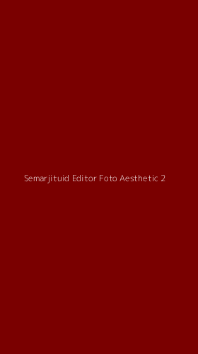 Tampilan Antarmuka Aplikasi Semarjituid Editor Foto Aesthetic - 2