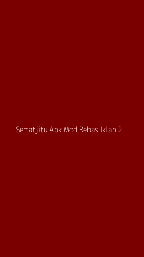 Tampilan Antarmuka Aplikasi Sematjitu Apk Mod Bebas Iklan - 2