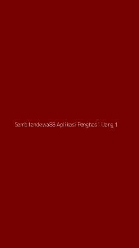 Tampilan Antarmuka Aplikasi Sembilandewa88 Aplikasi Penghasil Uang - 1
