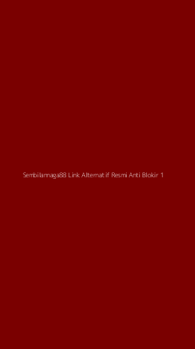 Tampilan Antarmuka Aplikasi Sembilannaga88 Link Alternatif Resmi Anti Blokir - 1