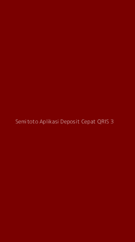 Tampilan Antarmuka Aplikasi Semitoto Aplikasi Deposit Cepat Qris - 3