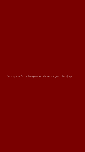 Tampilan Antarmuka Aplikasi Semoga777 Situs Dengan Metode Pembayaran Lengkap - 1