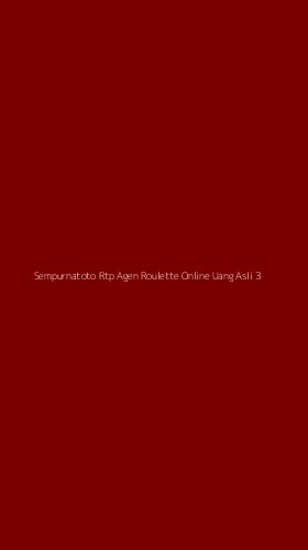 Tampilan Antarmuka Aplikasi Sempurnatoto Rtp Agen Roulette Online Uang Asli - 3