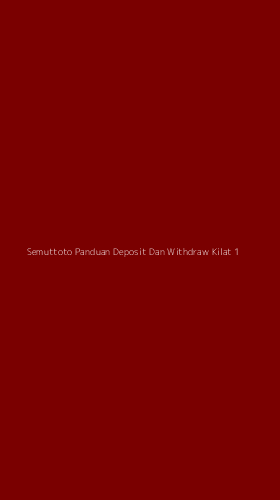 Tampilan Antarmuka Aplikasi Semuttoto Panduan Deposit Dan Withdraw Kilat - 1