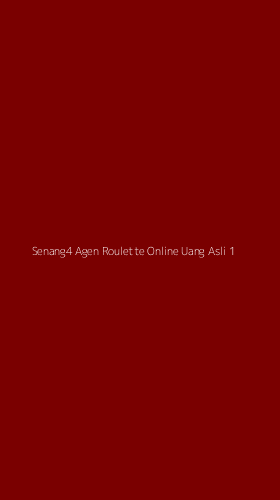 Tampilan Antarmuka Aplikasi Senang4 Agen Roulette Online Uang Asli - 1