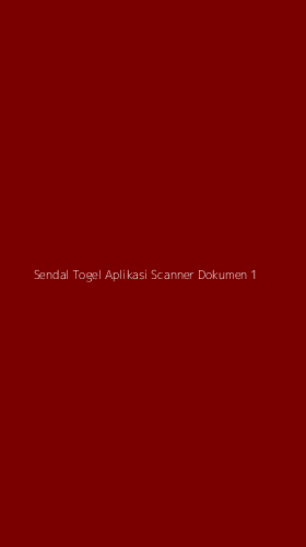 Tampilan Antarmuka Aplikasi Sendal Togel Aplikasi Scanner Dokumen - 1