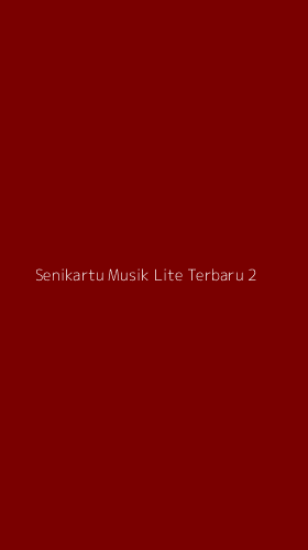Tampilan Antarmuka Aplikasi Senikartu Musik Lite Terbaru - 2