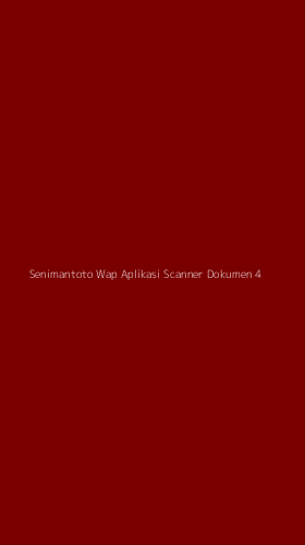 Tampilan Antarmuka Aplikasi Senimantoto Wap Aplikasi Scanner Dokumen - 4