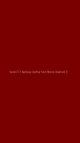 Tampilan Antarmuka Aplikasi Senin777 Aplikasi Daftar Slot Resmi Android - 3
