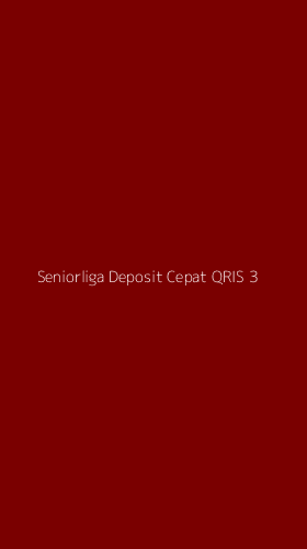 Tampilan Antarmuka Aplikasi Seniorliga Deposit Cepat Qris - 3