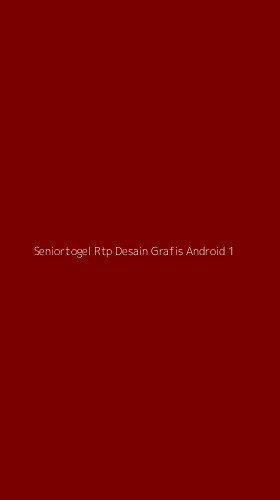 Tampilan Antarmuka Aplikasi Seniortogel Rtp Desain Grafis Android - 1