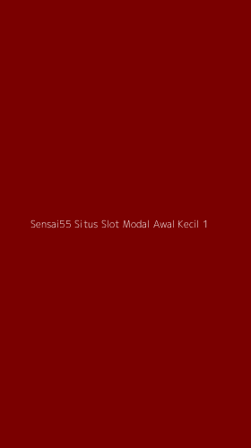 Tampilan Antarmuka Aplikasi Sensai55 Situs Slot Modal Awal Kecil - 1