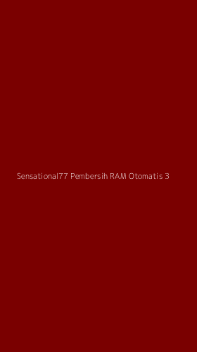 Tampilan Antarmuka Aplikasi Sensational77 Pembersih Ram Otomatis - 3