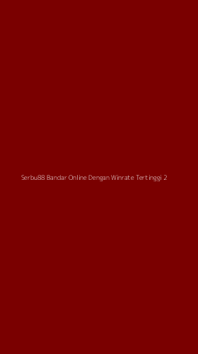 Tampilan Antarmuka Aplikasi Serbu88 Bandar Online Dengan Winrate Tertinggi - 2