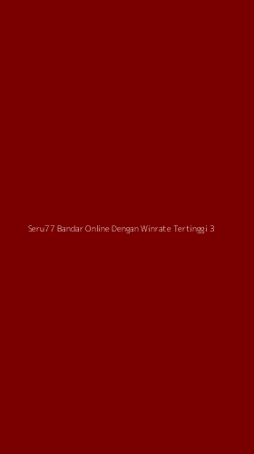Tampilan Antarmuka Aplikasi Seru77 Bandar Online Dengan Winrate Tertinggi - 3