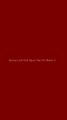 Tampilan Antarmuka Aplikasi Serurp Link Slot Gacor Hari Ini Resmi - 3