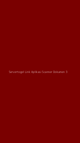Tampilan Antarmuka Aplikasi Servertogel Link Aplikasi Scanner Dokumen - 3