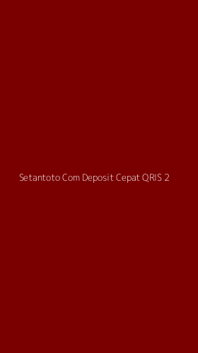 Tampilan Antarmuka Aplikasi Setantoto Com Deposit Cepat Qris - 2