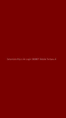 Tampilan Antarmuka Aplikasi Setantoto Rtp Link Login Sbobet Mobile Terbaru - 4