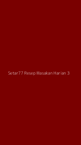 Tampilan Antarmuka Aplikasi Setar77 Resep Masakan Harian - 3