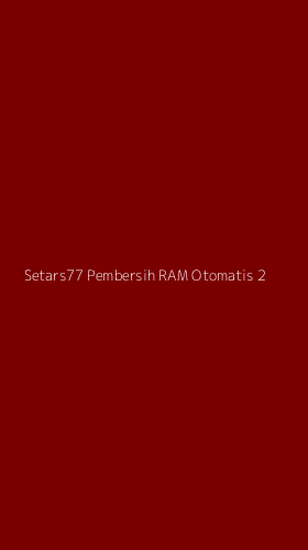 Tampilan Antarmuka Aplikasi Setars77 Pembersih Ram Otomatis - 2