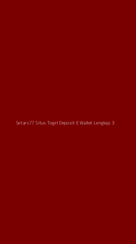 Tampilan Antarmuka Aplikasi Setars77 Situs Togel Deposit E Wallet Lengkap - 3