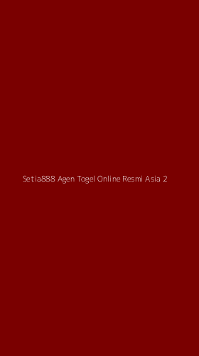 Tampilan Antarmuka Aplikasi Setia888 Agen Togel Online Resmi Asia - 2