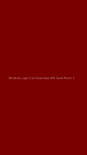 Tampilan Antarmuka Aplikasi Setiatoto Login Cara Download Apk Game Resmi - 2