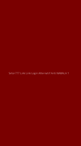 Tampilan Antarmuka Aplikasi Setor777 Link Link Login Alternatif Anti Nawala - 1