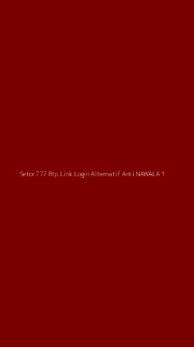 Tampilan Antarmuka Aplikasi Setor777 Rtp Link Login Alternatif Anti Nawala - 1