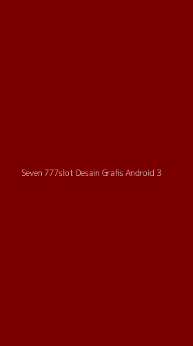 Tampilan Antarmuka Aplikasi Seven 777slot Desain Grafis Android - 3