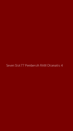 Tampilan Antarmuka Aplikasi Seven Slot77 Pembersih Ram Otomatis - 4