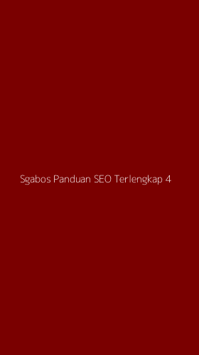 Tampilan Antarmuka Aplikasi Sgabos Panduan Seo Terlengkap - 4