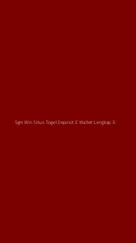 Tampilan Antarmuka Aplikasi Sgm Win Situs Togel Deposit E Wallet Lengkap - 3