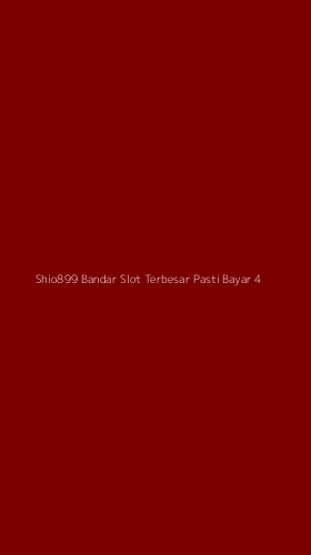 Tampilan Antarmuka Aplikasi Shio899 Bandar Slot Terbesar Pasti Bayar - 4