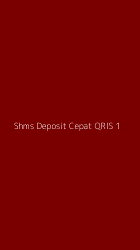 Tampilan Antarmuka Aplikasi Shms Deposit Cepat Qris - 1