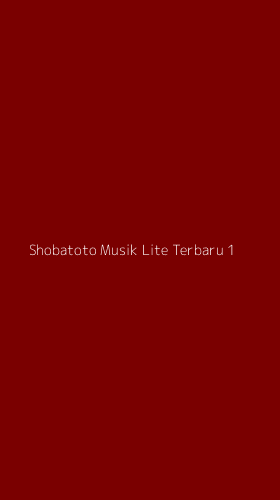 Tampilan Antarmuka Aplikasi Shobatoto Musik Lite Terbaru - 1