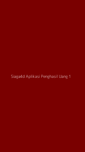 Tampilan Antarmuka Aplikasi Siaga4d Aplikasi Penghasil Uang - 1