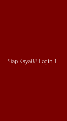 Tampilan Antarmuka Aplikasi Siap Kaya88 Login - 1
