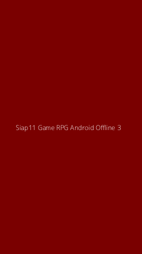 Tampilan Antarmuka Aplikasi Siap11 Game Rpg Android Offline - 3